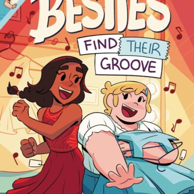 Besties: Find Their Groove (The World of Click)