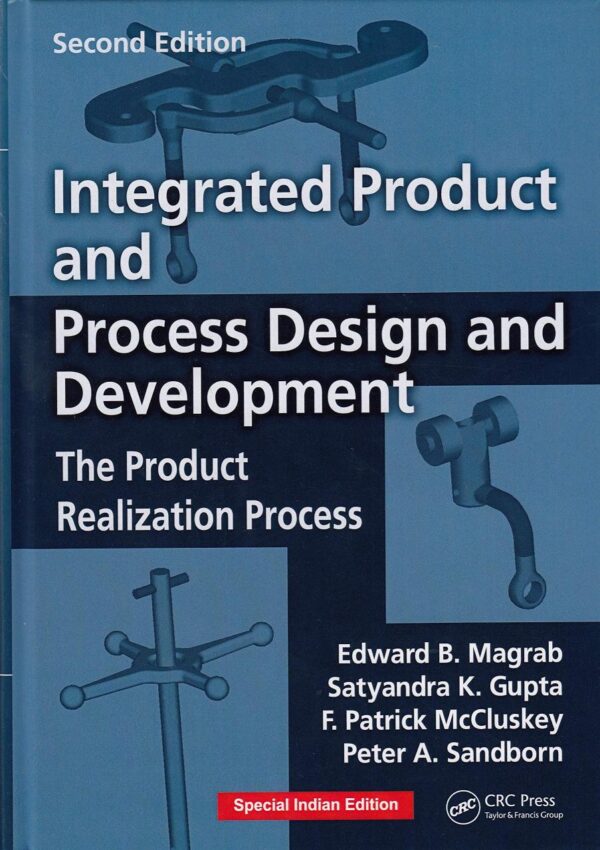 Integrated Product and Process Design and Development