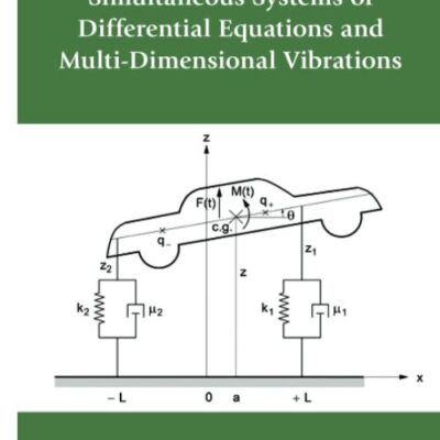 SIMULTANEOUS SYSTEMS OF DIFFERENTIAL EQUATIONS AND MULTI DIMENSIONAL VIBRATIONS (HB 2020)