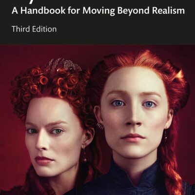 STYLE FOR ACTORS : A HANDBOOK FOR MOVING BEYOND REALISM, 3RD EDITION
