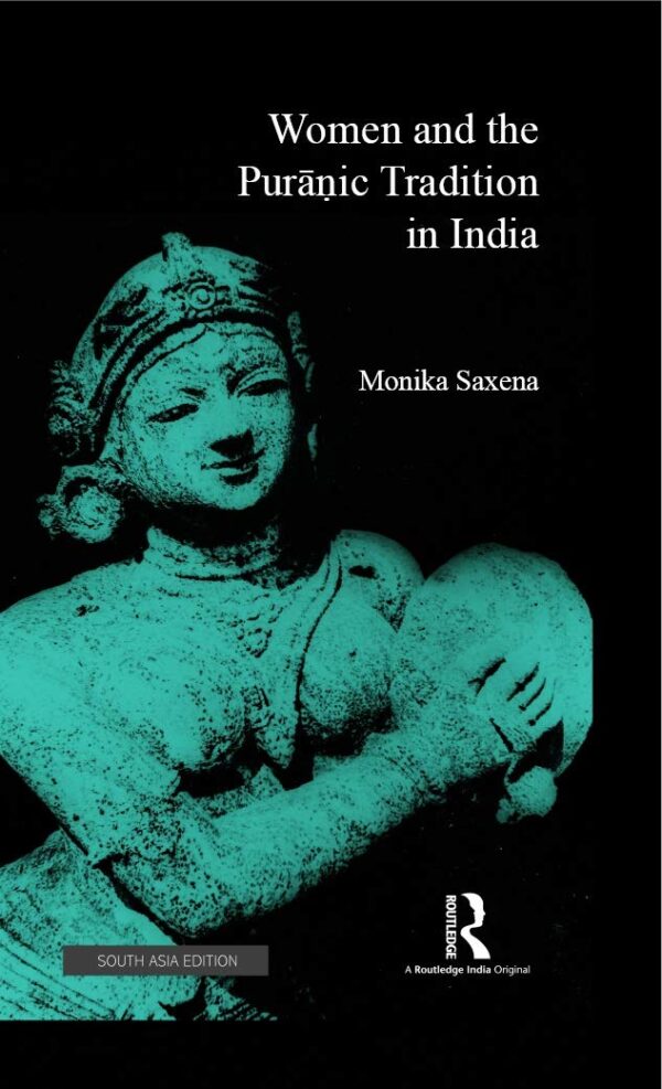 Women and the Puranic Tradition in India