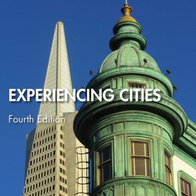 EXPERIENCING CITIES, 4TH EDITION
