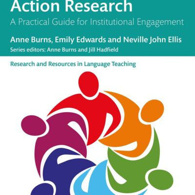 SUSTAINING ACTION RESEARCH A PRACTICAL GUIDE FOR INSTITUTIONAL ENGAGEMENT 1ED