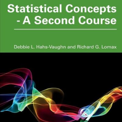 STATISTICAL CONCEPTS : A SECOND COURSE, 5TH EDITION