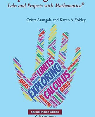 EXPLORING CALCULUS : LABS AND PROJECTS WITH MATHEMATICS