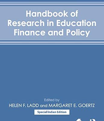 HANDBOOK OF RESEARCH IN EDUCATION FINANCE AND POLICY, 2ND EDITION