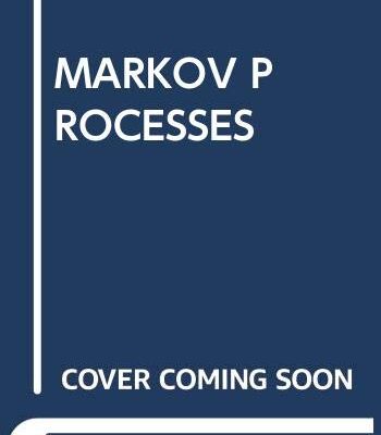 MARKOV PROCESSES