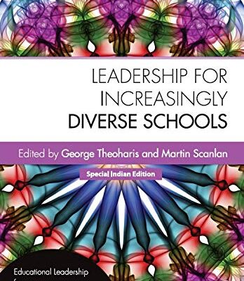 LEADERSHIP FOR INCREASINGLY DIVERSE SCHOOLS