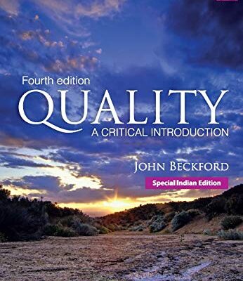 QUALITY: A CRITICAL INTRODUCTION 4TH EDITION