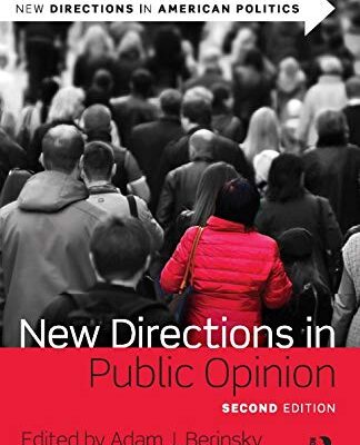 NEW DIRECTIONS IN PUBLIC OPINION 2ND EDITION