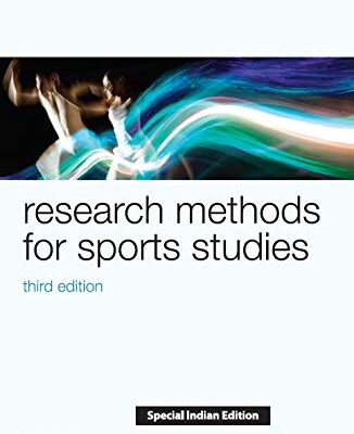 RESEARCH METHODS FOR SPORTS STUDIES 3RD EDITION
