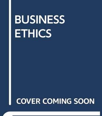 BUSINESS ETHICS