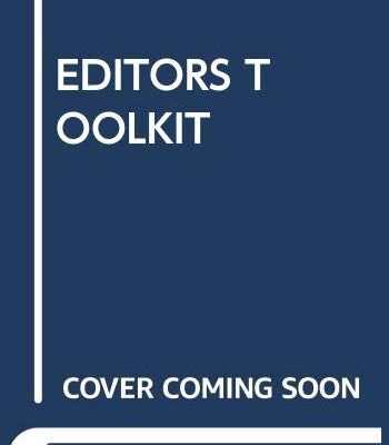 EDITOR'S TOOLKIT