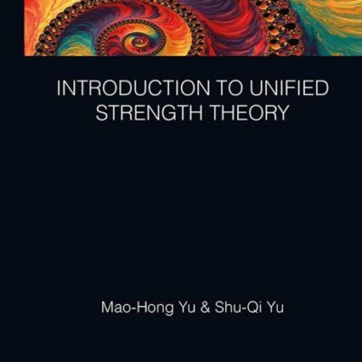 INTRODUCTION TO UNIFIED STRENGTH THEORY, 1ST EDITION