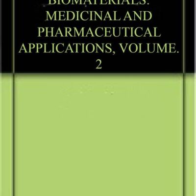 POLYMERIC BIOMATERIALS: MEDICINAL AND PHARMACEUTICAL APPLICATIONS, VOLUME. 2