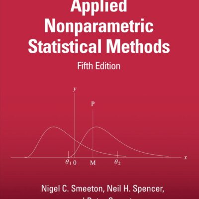 Applied Nonparametric Statistical Methods (Chapman & Hall/Crc Texts in Statistical Science)
