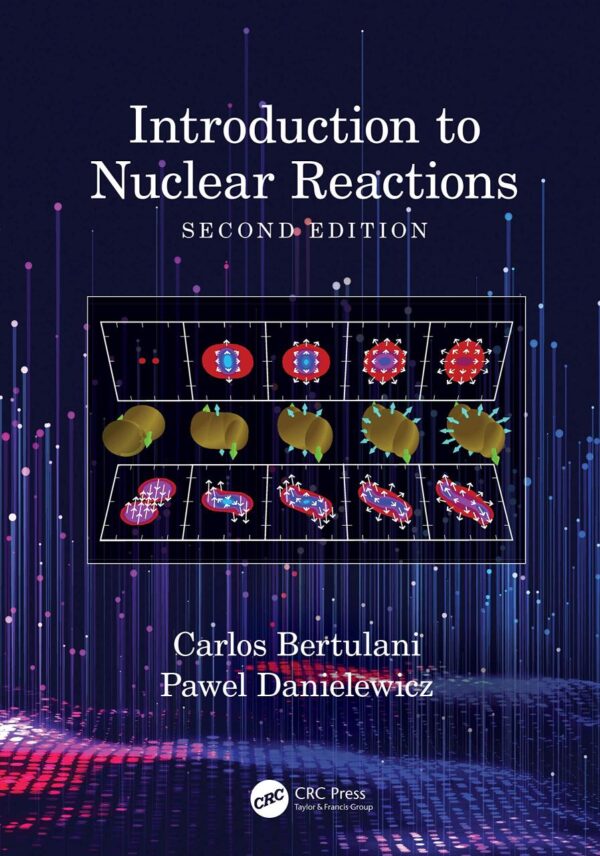 INTRODUCTION TO NUCLEAR REACTIONS