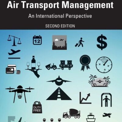 Air Transport Management: An International Perspective