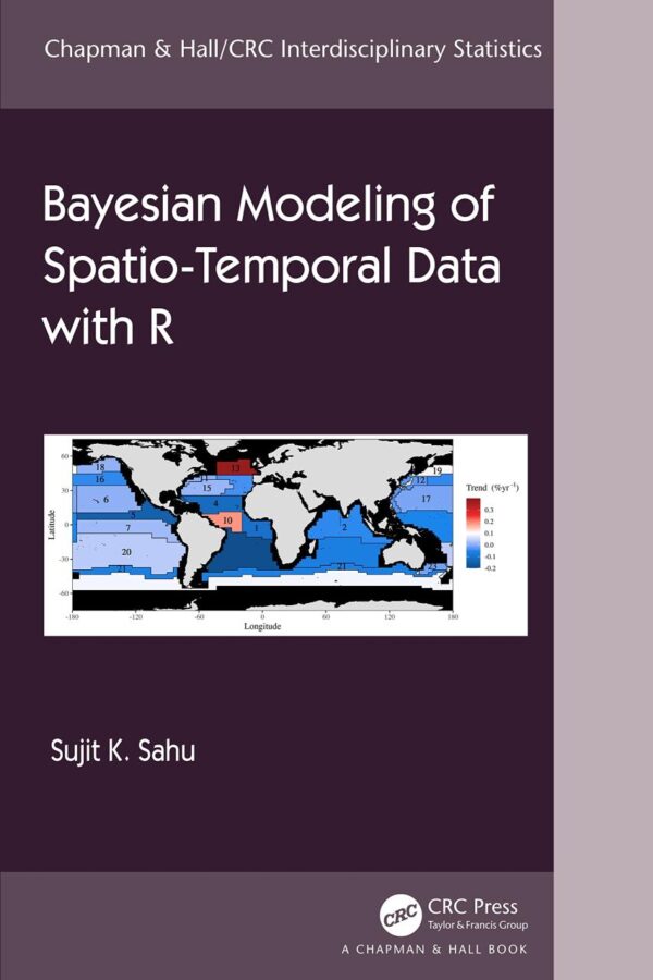 BAYESIAN MODELING OF SPATIO-TEMPORAL DATA WITH R 1ED