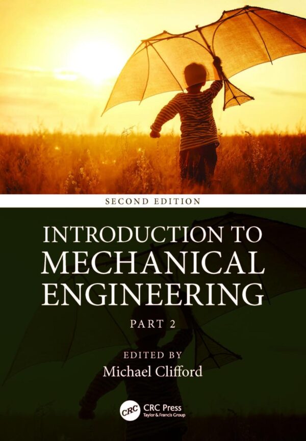 An Introduction to Mechanical Engineering