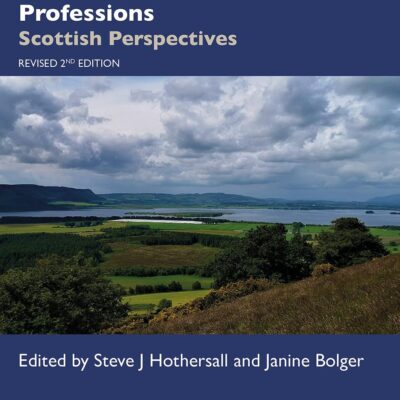 SOCIAL POLICY FOR SOCIAL WORK, SOCIAL CARE AND THE CARING PROFESSIONS : SCOTTISH PERSPECTIVES, 2ND EDITION