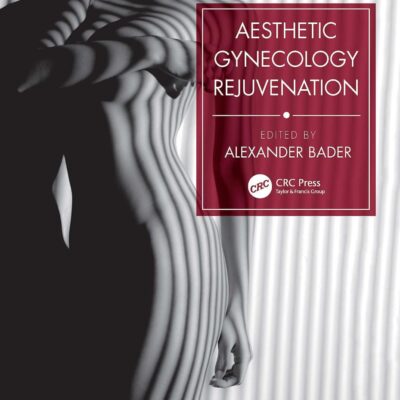 Aesthetic Gynecology Rejuvenation