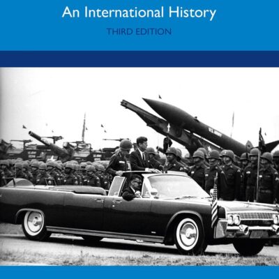 COLD WAR : AN INTERNATIONAL HISTORY, 3RD EDITION