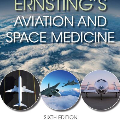 ERNSTINGS AVIATION AND SPACE MEDICINE 6ED (HB 2025)