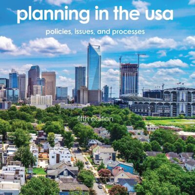 Planning in the USA: Policies, Issues, and Processes