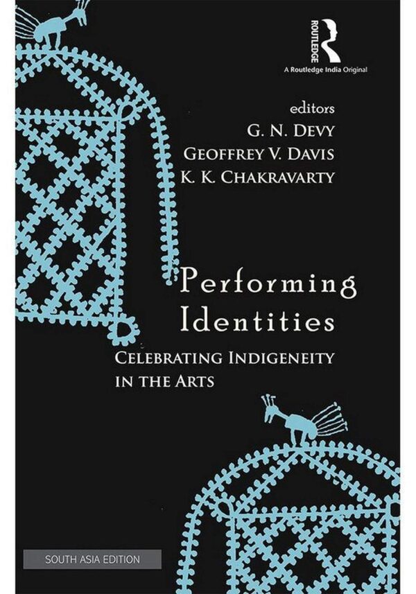 Performing Identities: Celebrating Indigeneity in the Arts