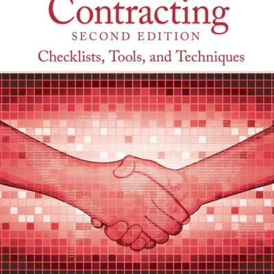 GUIDE TO IT CONTRACTING: Checklists, Tools, and Techniques