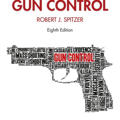 POLITICS OF GUN CONTROL