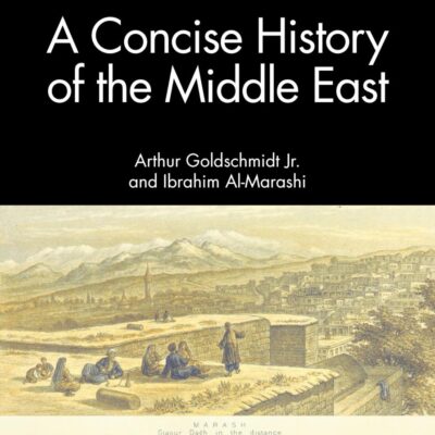 A Concise History of the Middle East