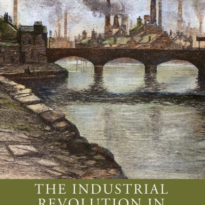 INDUSTRIAL REVOLUTION IN WORLD HISTORY