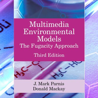 MULTIMEDIA ENVIRONMENTAL MODELS