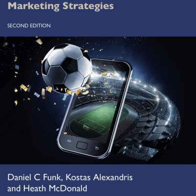 Sport Consumer Behaviour: Marketing Strategies
