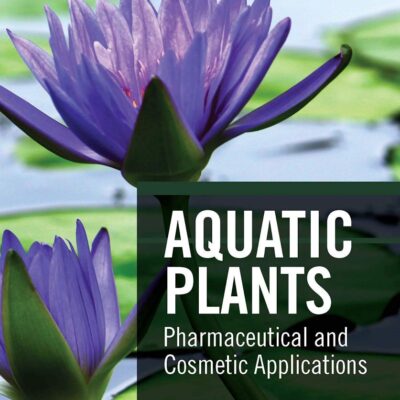 AQUATIC PLANTS: Pharmaceutical and Cosmetic Applications