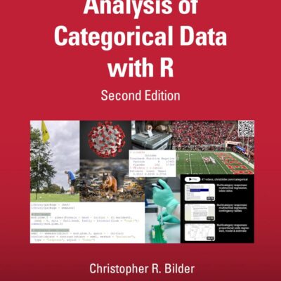 Analysis of Categorical Data With R (Chapman & Hall/Crc Texts in Statistical Science)