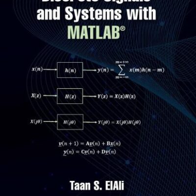 DISCRETE SIGNALS AND SYSTEMS WITH MATLAB®