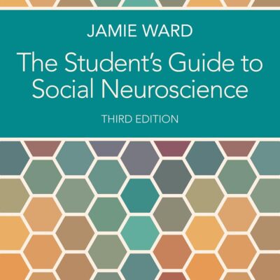 The Students Guide To Social Neuroscience 3Ed (Pb 2023)