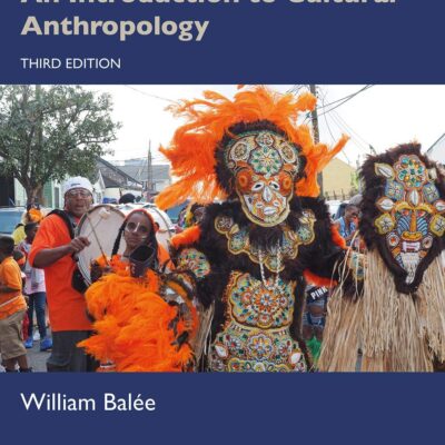 INSIDE CULTURES : AN INTRODUCTION TO CULTURAL ANTHROPOLOGY, 3RD EDITION