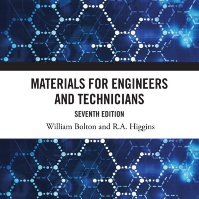 MATERIALS FOR ENGINEERS AND TECHNICIANS