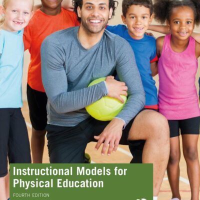 INSTRUCTIONAL MODELS IN PHYSICAL EDUCATION