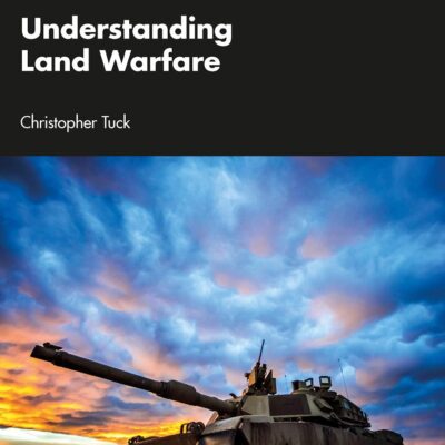 UNDERSTANDING LAND WARFARE