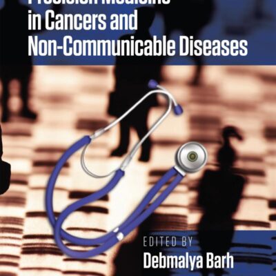 Precision Medicine in Cancers and Non-communicable Diseases