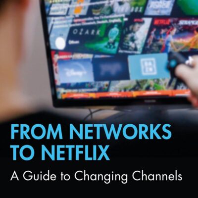 FROM NETWORKS TO NETFLIX