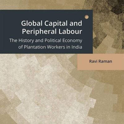 Global Capital and Peripheral Labour