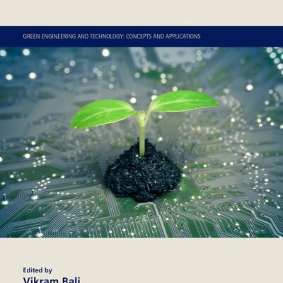 HANDBOOK OF SUSTAINABLE DEVELOPMENT THROUGH GREEN ENGINEERING AND TECHNOLOGY