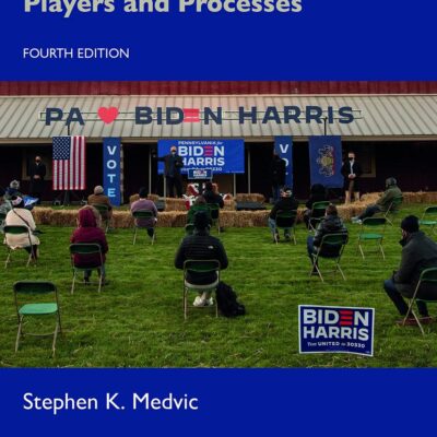 Campaigns and Elections: Players and Processes