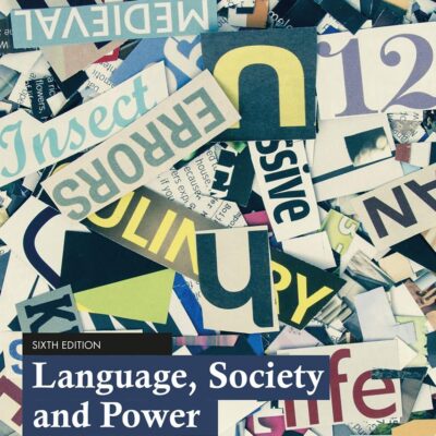 Language, Society and Power: An Introduction